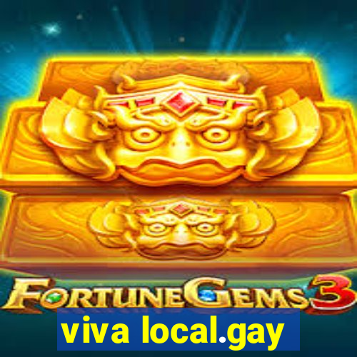 viva local.gay